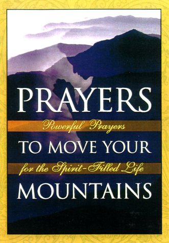 9780785267942: Prayers Move Mountains