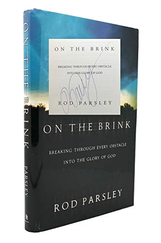 Beispielbild fr On the Brink: Breaking Through Every Obstacle Into the Glory of God zum Verkauf von Jenson Books Inc