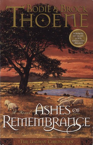 Beispielbild fr Ashes of Remembrance: Bk. 3 (Galway Chronicles) zum Verkauf von WorldofBooks