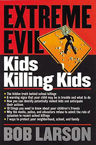 Imagen de archivo de Extreme Evil: Kids Killing Kids a la venta por Wonder Book