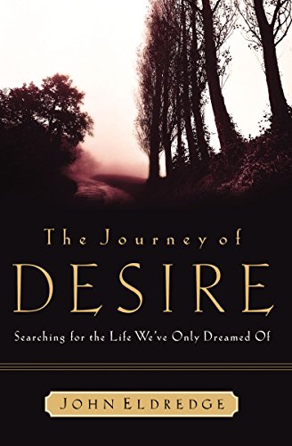 9780785268826: The Journey of Desire