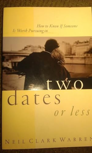 Stock image for How To Know If Someone Is Worth Pursuing In Two Dates Or Less for sale by Once Upon A Time Books