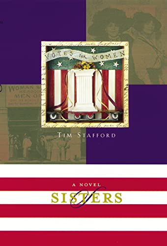 Imagen de archivo de Sisters: A Novel of the Woman Suffrage Movement a la venta por Agape Love, Inc