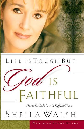 Beispielbild fr Life Is Tough, But God Is Faithful: How To See God's Love In Difficult Times zum Verkauf von Wonder Book