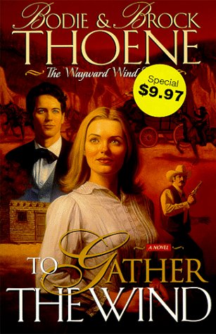 9780785269281: To Gather the Wind (Wayward Wind)