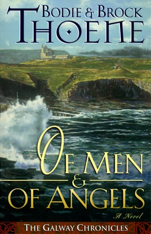 Beispielbild fr Of Men and of Angels (Galway Chronicles, Book 2) zum Verkauf von SecondSale