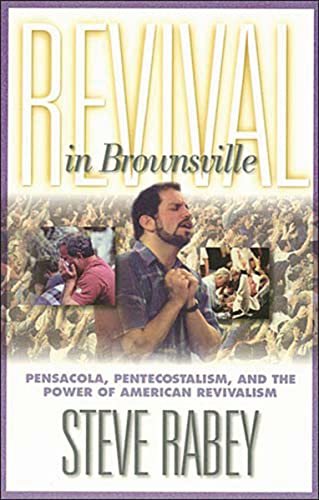 REVIVAL IN BROWNSVILLE (9780785269427) by Rabey, Steve