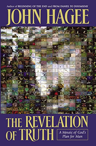 

The Revelation Of Truth: A Mosaic Of God's Plan For Man [signed] [first edition]