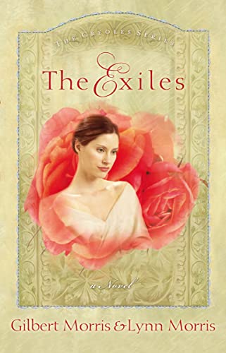 Beispielbild fr The Exiles: Chantel (The Creoles, Book 1) zum Verkauf von Wonder Book