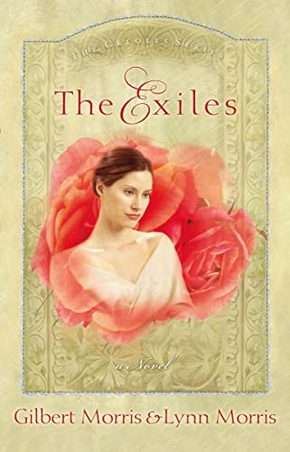 Imagen de archivo de The Exiles: Chantel (The Creoles, Book 1) a la venta por Wonder Book