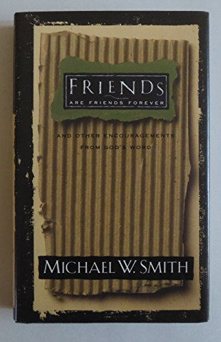 Imagen de archivo de Friends and Friends Forever: And Other Encouragements From God's Word a la venta por Faith In Print