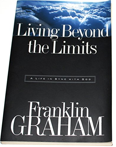 Beispielbild fr Living Beyond the Limits: A Life in Sync with God zum Verkauf von Wonder Book