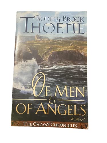 Beispielbild fr Of Men and of Angels (Galway Chronicles, Book 2) zum Verkauf von Wonder Book