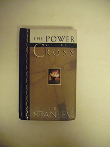 The Power of the Cross (9780785270652) by Stanley, Charles