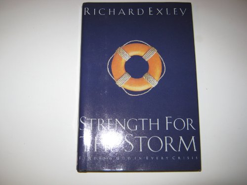 Imagen de archivo de Strength for the Storm: Finding God in Every Crisis a la venta por Wonder Book