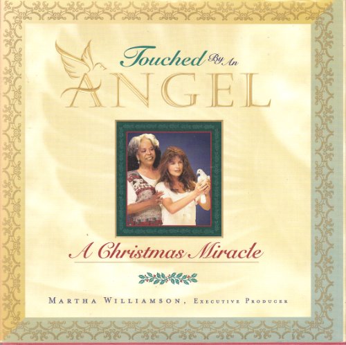 Stock image for Touched by an Angel: A Christmas Miracle for sale by Gulf Coast Books
