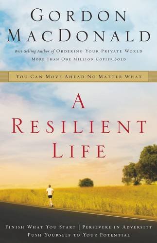 Imagen de archivo de A Resilient Life : You Can Move Ahead No Matter What a la venta por Better World Books