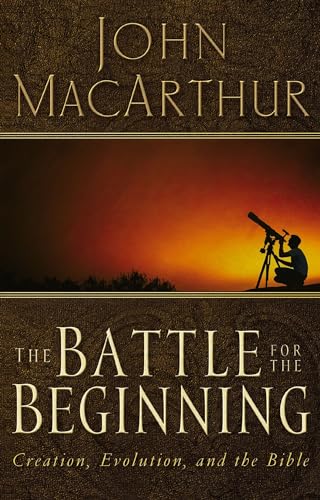 Beispielbild fr The Battle for the Beginning: The Bible on Creation and the Fall of Adam zum Verkauf von BooksRun