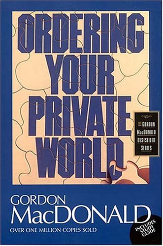 Imagen de archivo de Ordering Your Private World a la venta por Wonder Book
