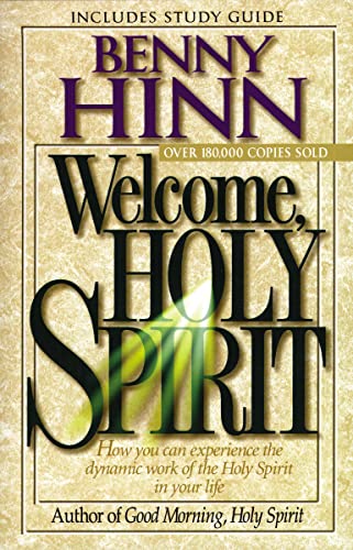 Beispielbild fr Welcome, Holy Spirit: How You Can Experience The Dynamic Work Of The Holy Spirit In Your Life. zum Verkauf von Wonder Book
