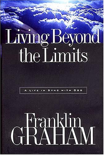 Beispielbild fr Living Beyond the Limits: A Life in Sync With God zum Verkauf von Wonder Book