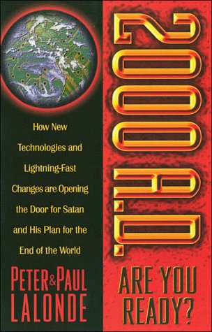 Beispielbild fr 2000 A.D.: Are You Ready? : How New Technologies and Lightning-Fast Changes Are Opening the Door for Satan and His Plan for the End of the World zum Verkauf von Wonder Book