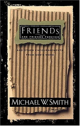 9780785271895: Friends Are Friends Forever: And Other Encouragements from God's Word