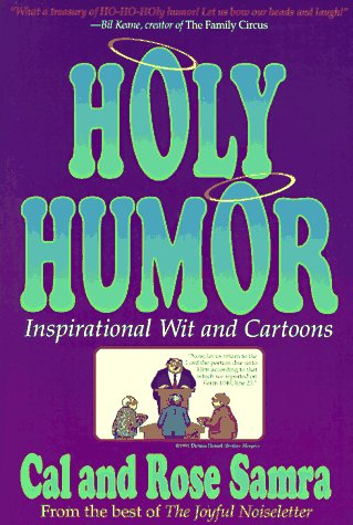 Beispielbild fr Holy Humor : Inspirational Wit and Cartoons zum Verkauf von Better World Books