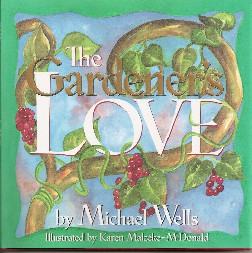 Beispielbild fr The Gardener's Love zum Verkauf von HPB-Emerald