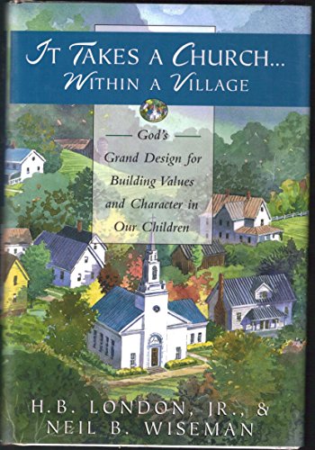Beispielbild fr It Takes a Church Within a Village zum Verkauf von Wonder Book