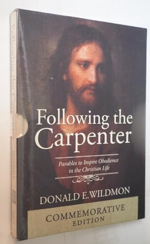 Stock image for Following the Carpenter : Parables to Inspire Obedience in the Christian Life for sale by Better World Books