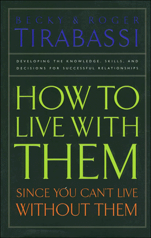 Beispielbild fr How to Live With Them: Since You Can't Live Without Them zum Verkauf von Wonder Book