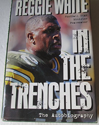 Beispielbild fr Reggie White in the Trenches: The Autobiography zum Verkauf von ZBK Books