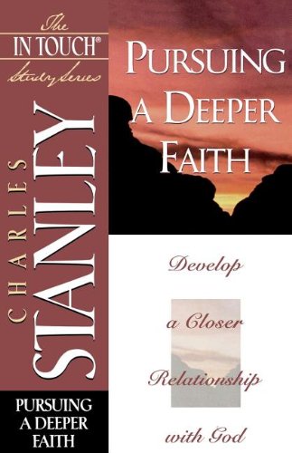 Imagen de archivo de Pursuing a Deeper Faith a la venta por ThriftBooks-Atlanta