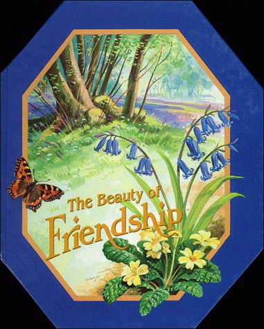 The Beauty of Friendship (9780785273370) by Anonymous