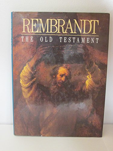 Beispielbild fr Rembrandt: The Old Testament zum Verkauf von Goodwill of Colorado