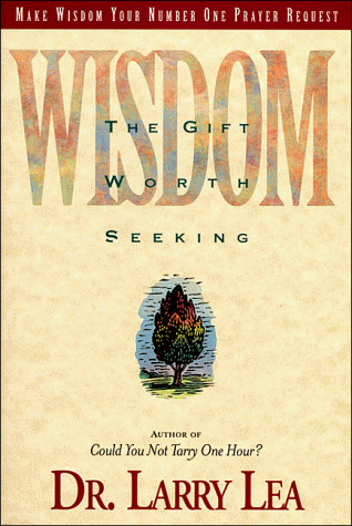 Stock image for Wisdom: The Gift Worth Seeking for sale by Books Unplugged