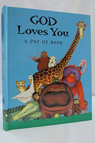 Stock image for God Loves You: A Pop-Up Book (Pop-Up Book (Thomas Nelson Publishe for sale by Hawking Books