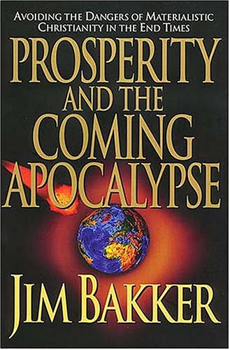 Stock image for Prosperity and the Coming Apocalypse for sale by Better World Books: West