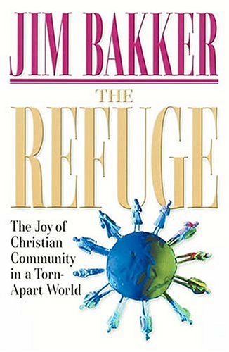 Stock image for The Refuge: A Look into the Future and the Power of Living in a Christian Community for sale by SecondSale