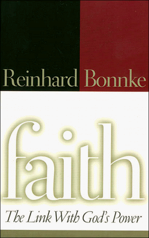 Faith: The Link With God's Power (9780785274698) by Bonnke, Reinhard