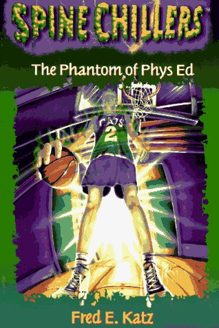 Beispielbild fr The Phantom of Physical Education zum Verkauf von Better World Books