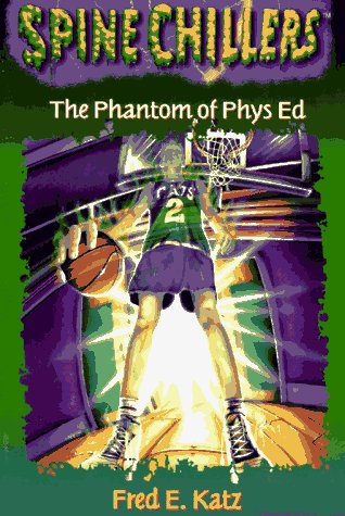 Stock image for The Phantom of Physical Education for sale by Better World Books