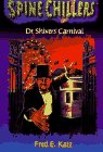 Beispielbild fr Spinechillers #01: Dr. Shivers Carnival of Terror zum Verkauf von ThriftBooks-Dallas