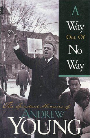 Stock image for A Way Out of No Way: The Spiritual Memoirs of Andrew Young for sale by SecondSale