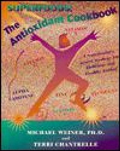 Stock image for Antioxidant Cookbook for sale by Better World Books