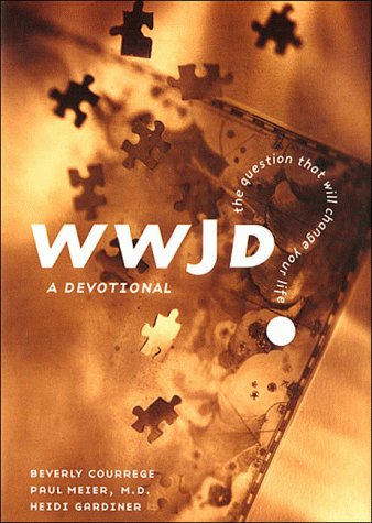 Beispielbild fr Wwjd?: The Question That Will Change Your Life : A Devotional zum Verkauf von Wonder Book