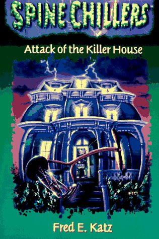 Beispielbild fr Attack of the Killer House (Spinechillers Series , No 2) zum Verkauf von Half Price Books Inc.