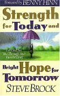 Beispielbild fr Strength for Today & Bright Hope for Tomorrow: Let God Guide You Through Your Pain & Grief zum Verkauf von Buchpark