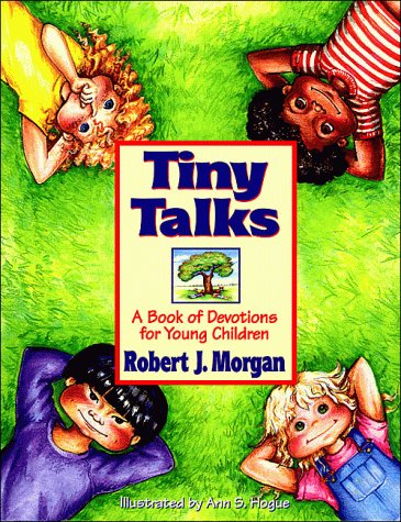 Beispielbild fr Tiny Talks: A Book of Devotions for Small Children zum Verkauf von SecondSale